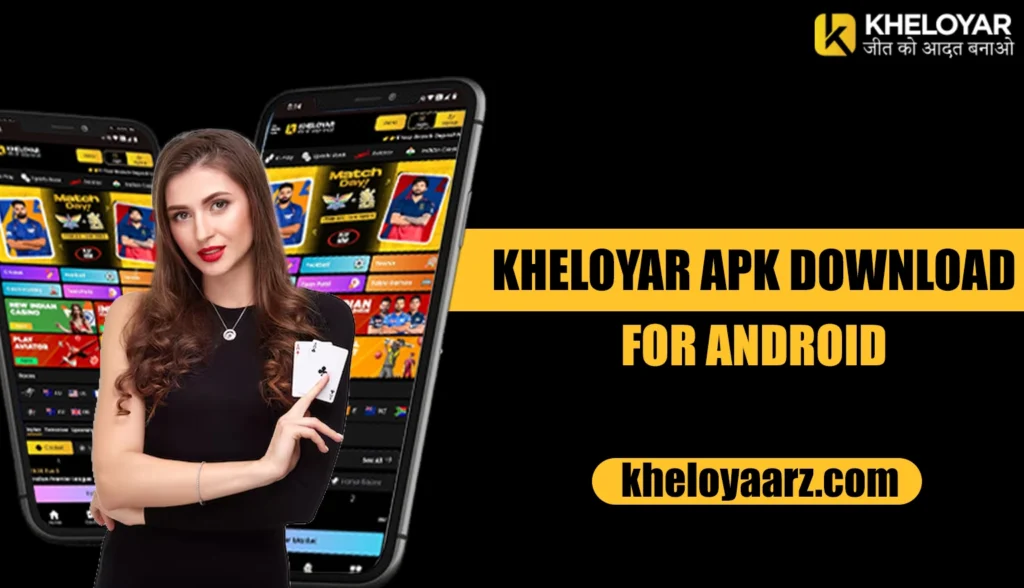 Kheloyar App & APK Download – Free for Android & iOS