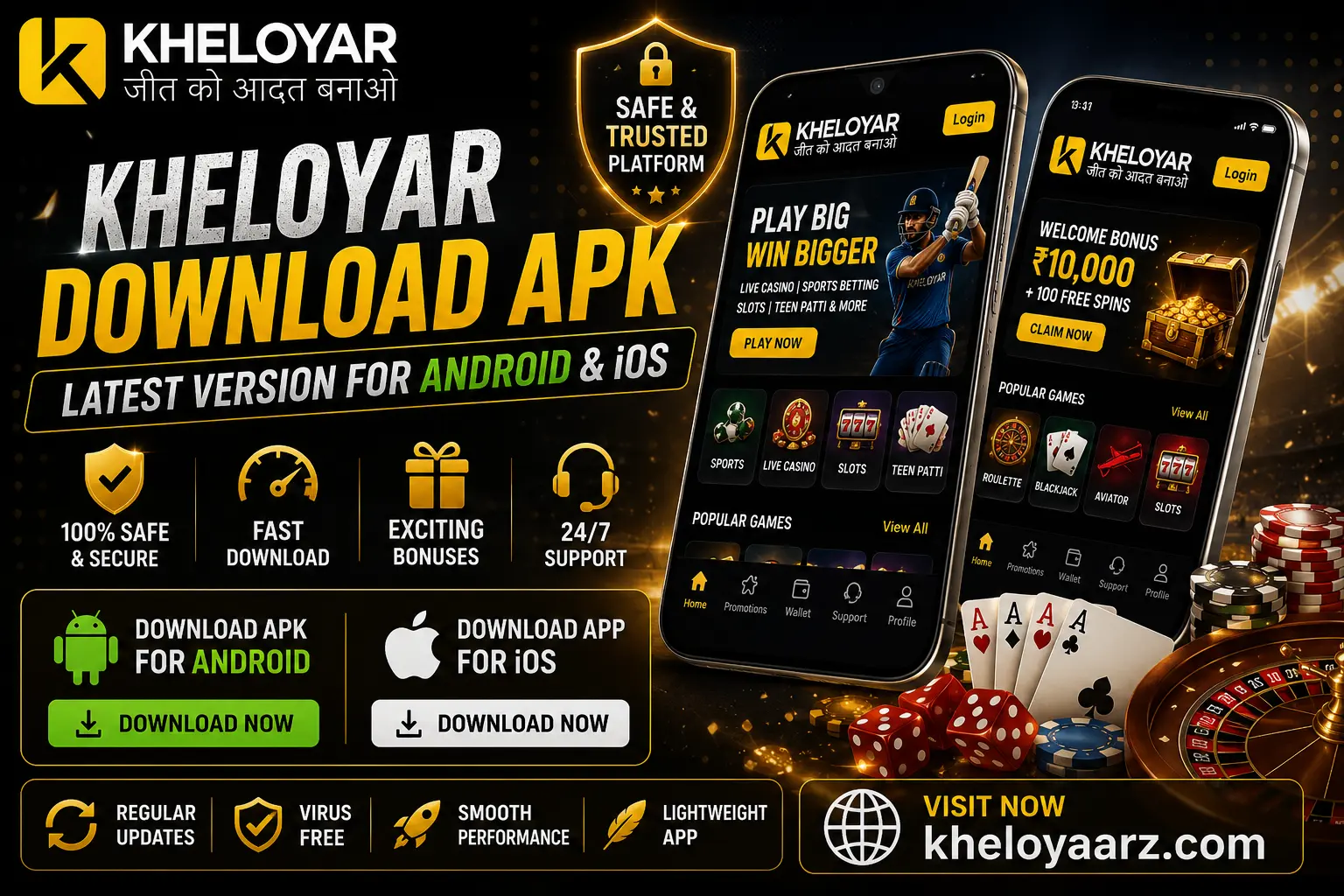 Promotional banner for Kheloyar Download APK Latest Version for Android & iOS featuring the Kheloyar logo, two smartphones displaying the gaming app interface, Android and iOS download options, live casino and sports betting, welcome bonus, secure platform badge, casino chips, playing cards, roulette wheel, and the official website kheloyaarz.com.